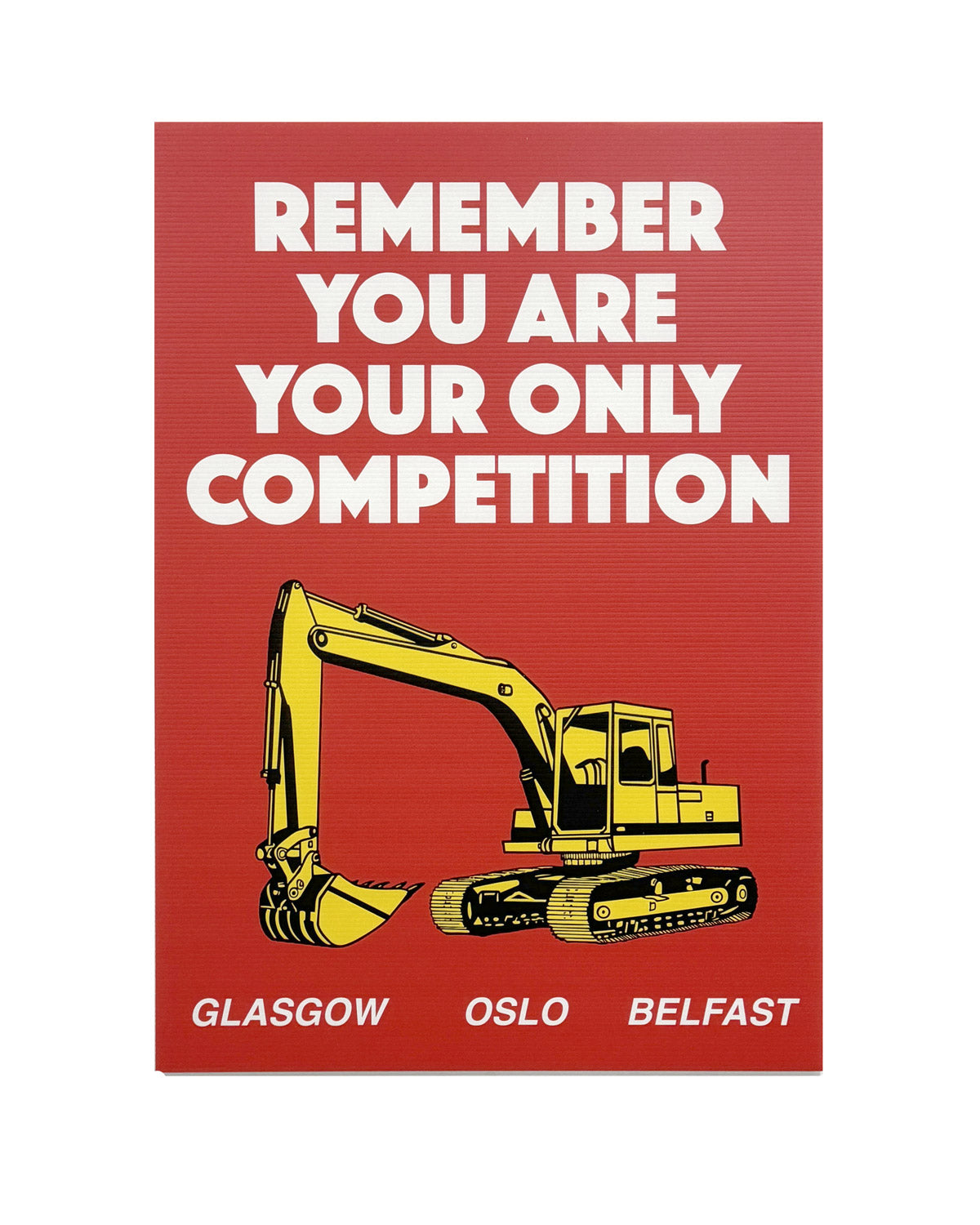 Remember you are your only competition